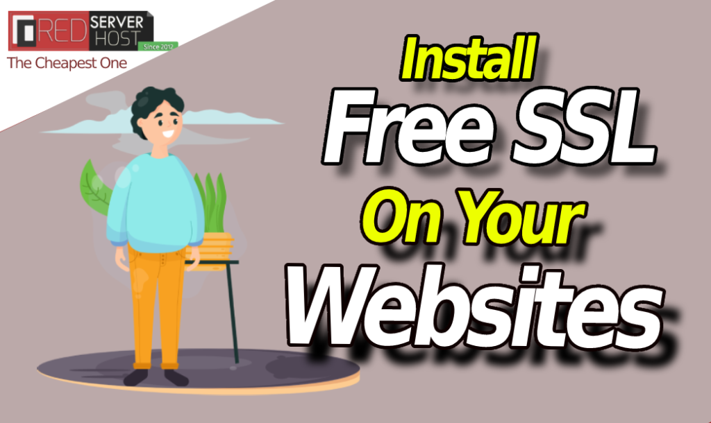 Install Free SSL On Your Websites
