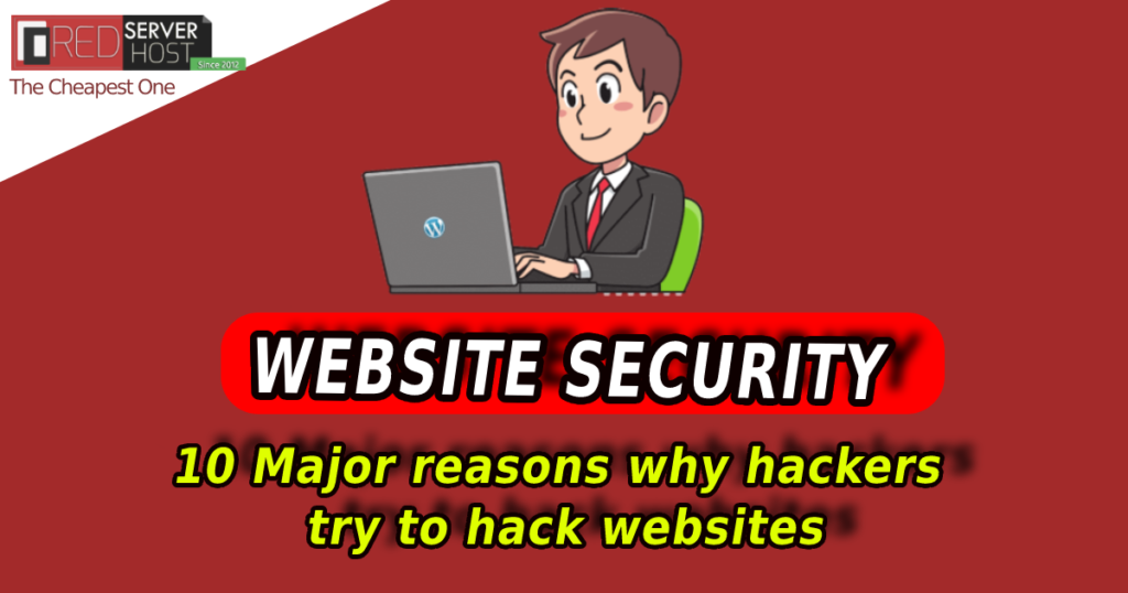 why hackers try to hack a website