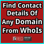 How to find contact details of any domain from whois - redserverhost.com