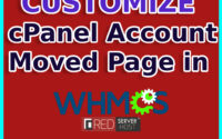 how to customize cpanel account moved page in whm reseller - redserverhost.com