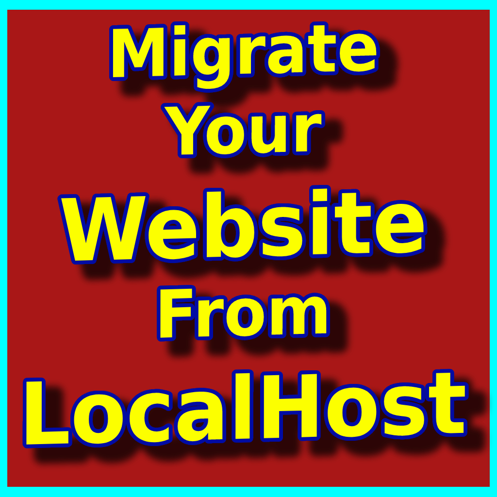 how to migrate any website from localhost step-by-step-guide - redserverhost.com