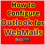 Configure outlook for webmail easily - redserverhost.com