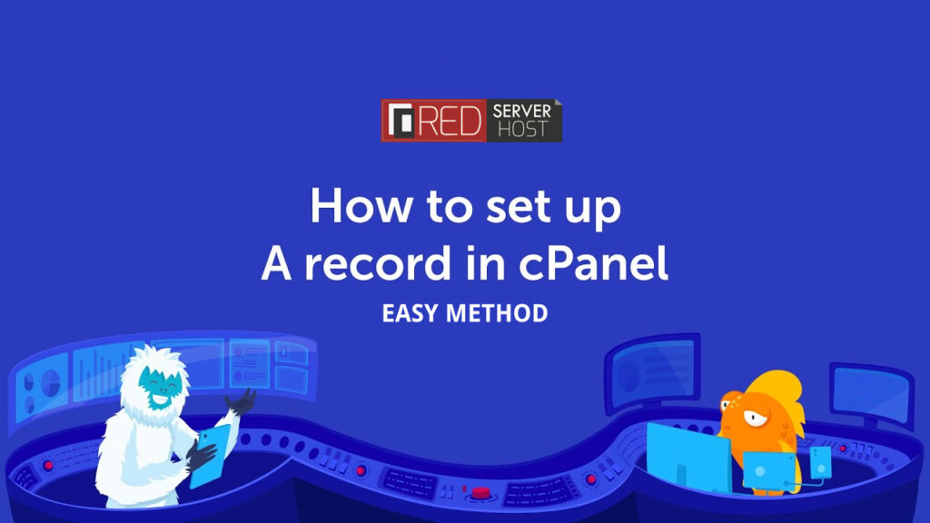 create A record in cpanel easily - redserverhost.com