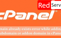 How to fix " A DNS entry for the domain already exist" error while adding addon domain or subdomain?