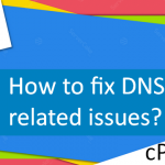How do i fix DNS related issue in my website