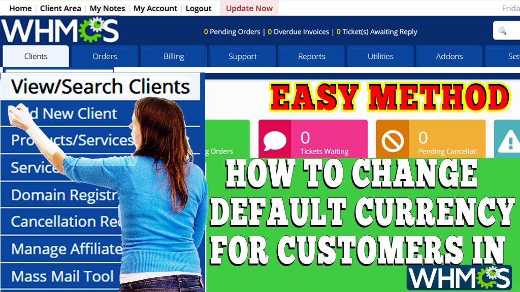 HOW TO CHANGE DEFAULT CURRENCY FOR CUSTOMERS FROM WHMCS