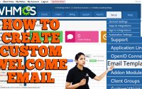 HOW TO CREATE CUSTOM WELCOME EMAIL TEMPLATE IN WHMCS
