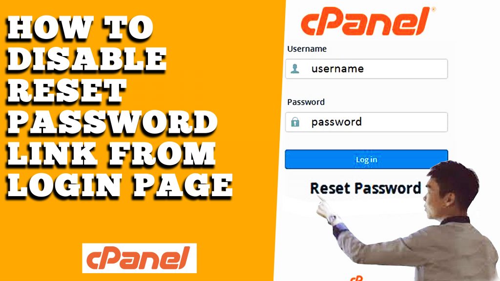 HOW TO DISABLE FORGOT PASSWORD LINK FROM CPANEL LOGIN PAGE