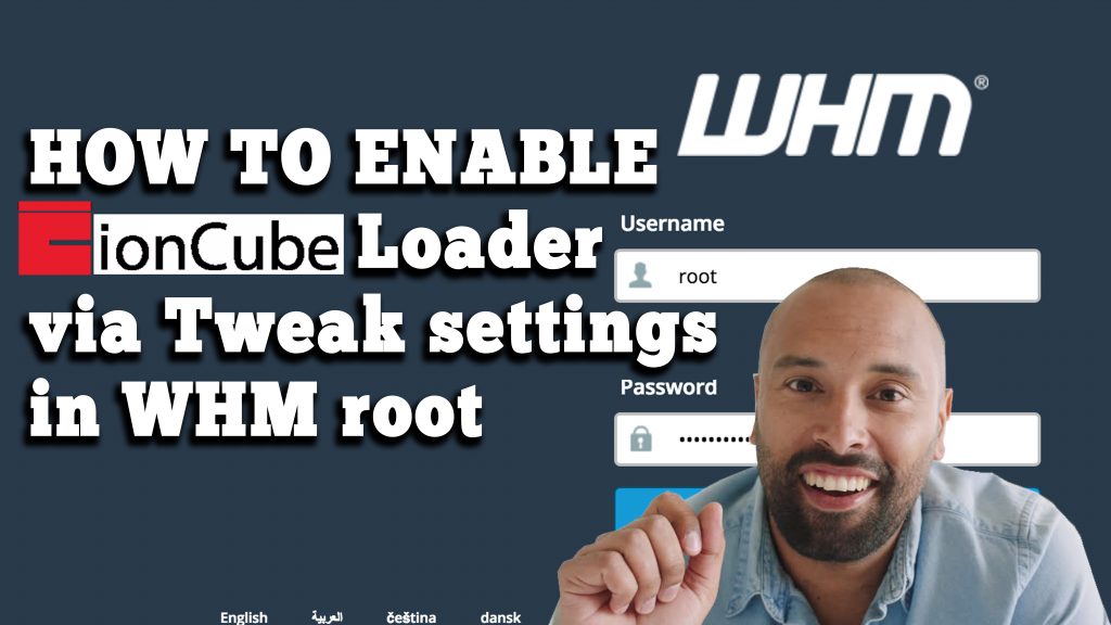 HOW TO ENABLE IONCUBE LOADER VIA TWEAK SETTINGS IN WHM ROOT SERVER