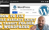 How to fix the “File already exists in target folder” error in WordPress