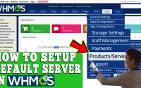 HOW TO SETUP DEFAULT SERVER IN WHMCS