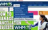 HOW TO MANAGE CANCELLATION REQUESTS IN WHMCS