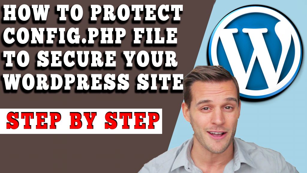 HOW TO PROTECT CONFIG.PHP FILE IN YOUR WORDPRESS SITE