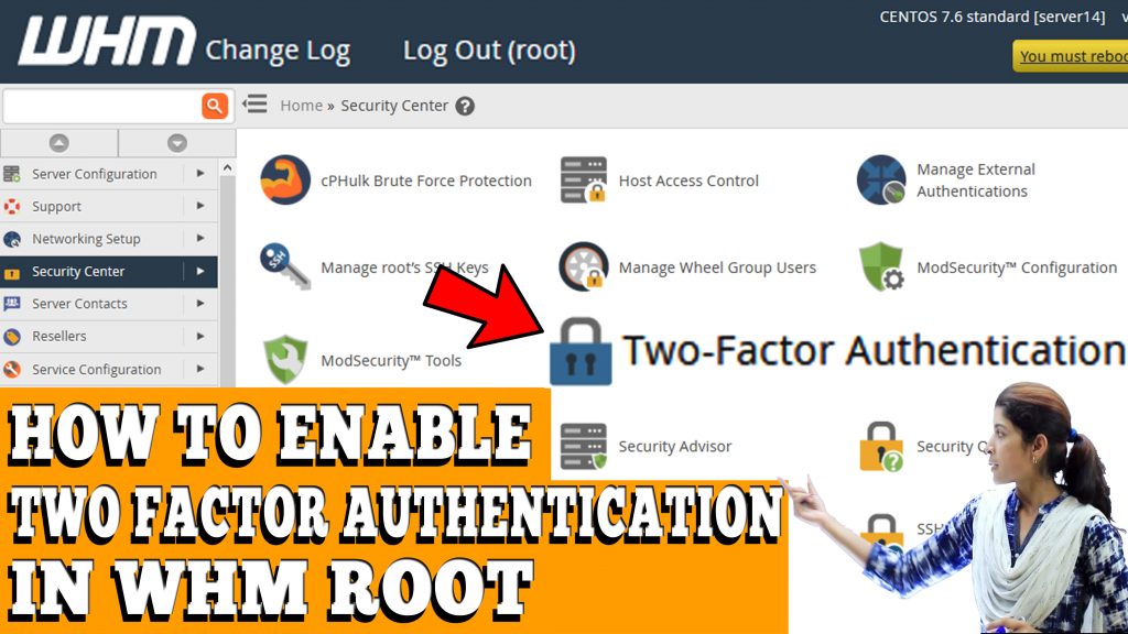 HOW TO ENABLE TWO FACTOR AUTHENTICATION IN WHM ROOT