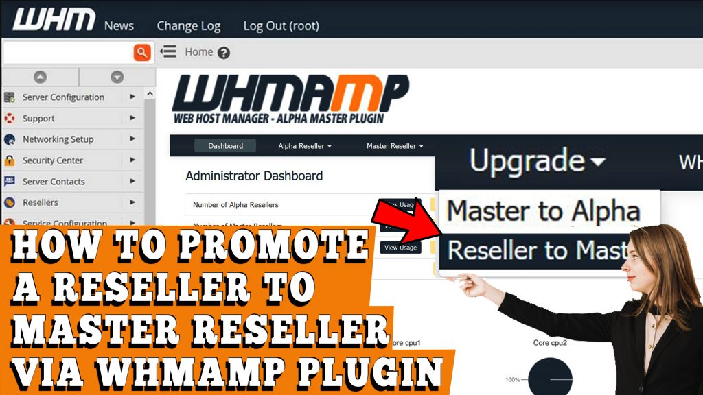 HOW TO PROMOTE RESELLER INTO MASTER RESELLER USING WHMAMP RESELLER PLUGIN IN WHM