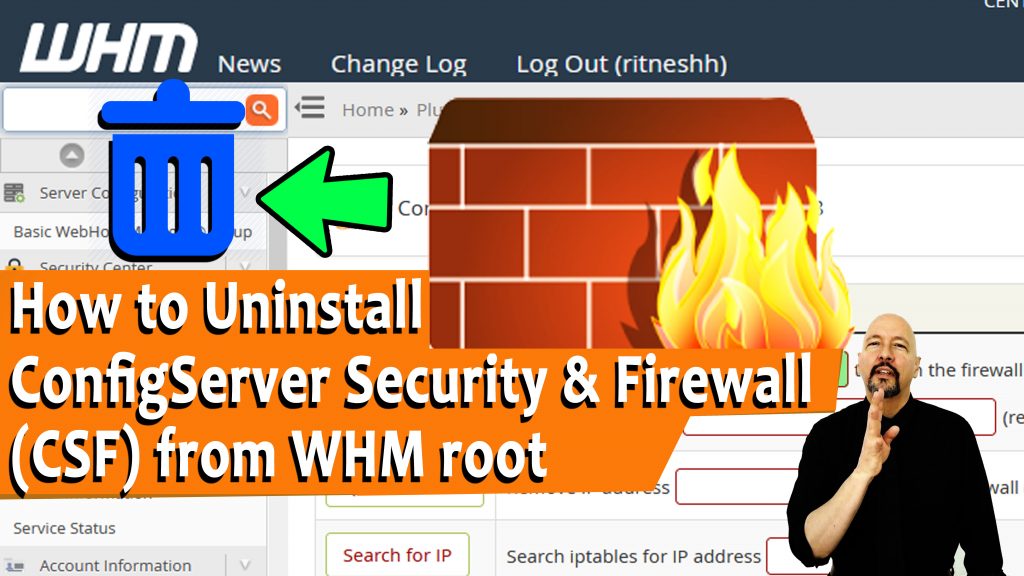 UNINSTALL CSF FIREWALL IN WHM
