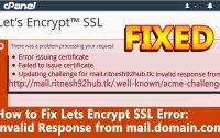 How to Fix Lets Encrypt SSL Error: Invalid Response from mail.domain.com