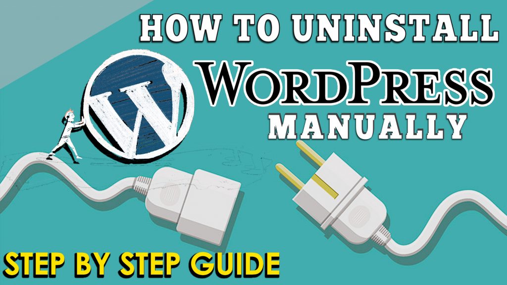 How to Uninstall WordPress manually