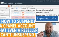 How to Suspend a cPanel account that even WHM Reseller can not unsuspend it
