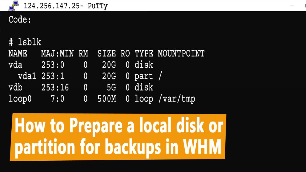 How to prepare a local disk or partition for backups in WHM