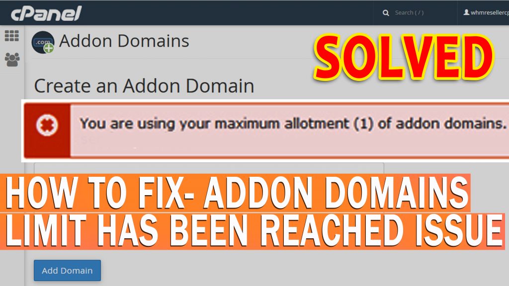 How to Solve-Addon domain limit has been reached issue