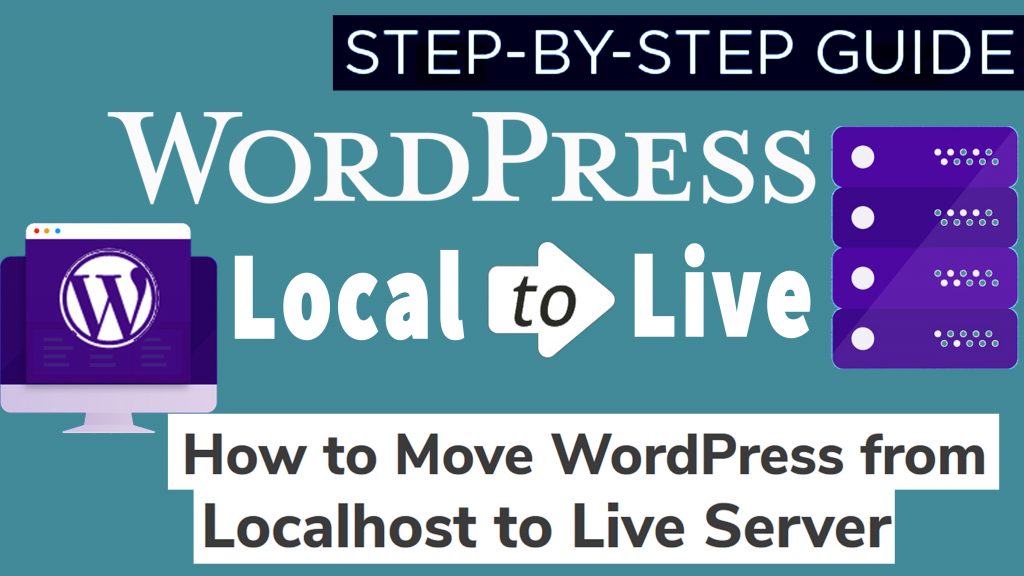 How to transfer WordPress site from Localhost to Live server