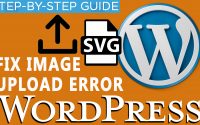 How to Fix the HTTP Image Upload Error While uploading SVG images In Wordpress