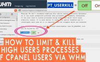how to limit & kill high user process of all cPanel users