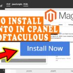 How to Install Magento in cPanel using Softaculous