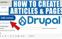 How to Create Articles and Pages In Drupal