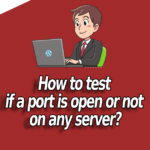 how to test if a port is open or not