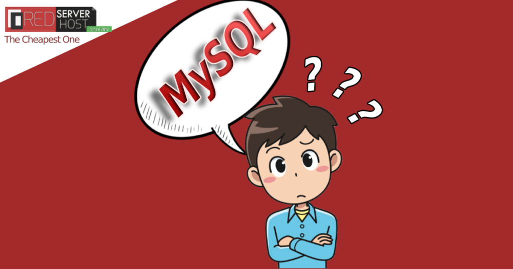 What Is MySQL - Redserverhost
