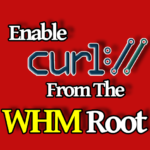 Enable curl from the whm root