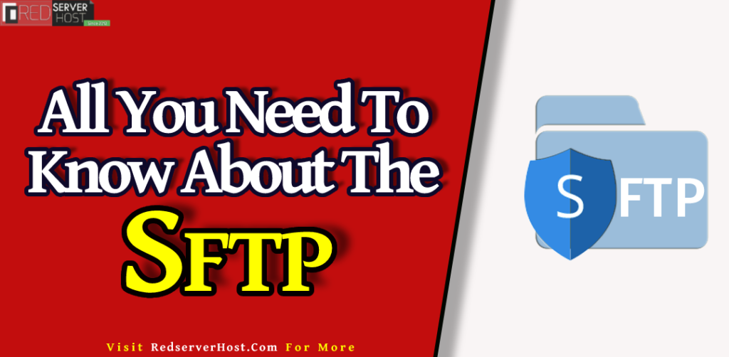 What is SFTP - All you need to know about the SFTP and its commands