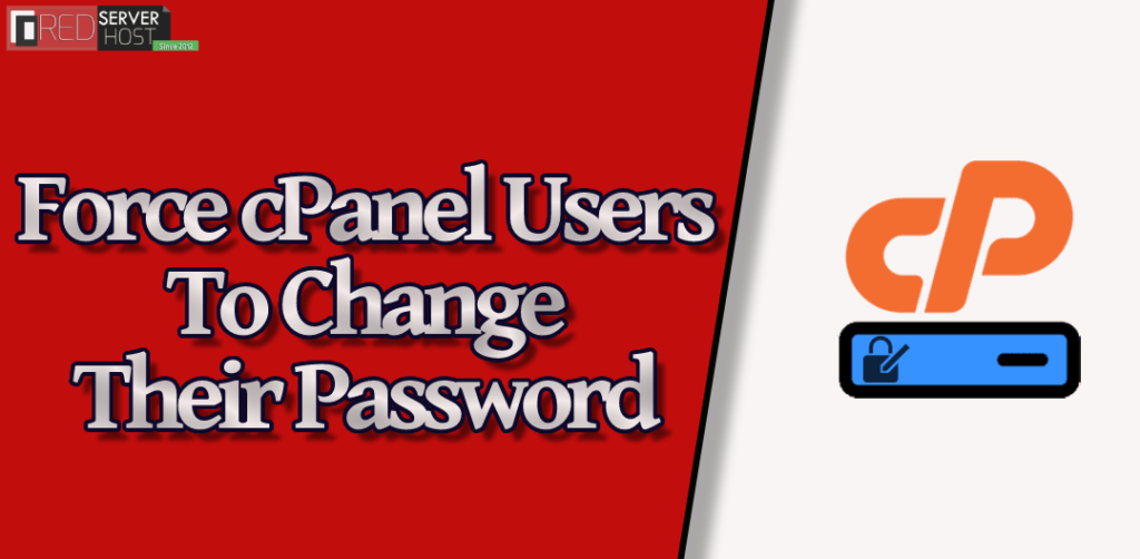 forcefully change cPanel password