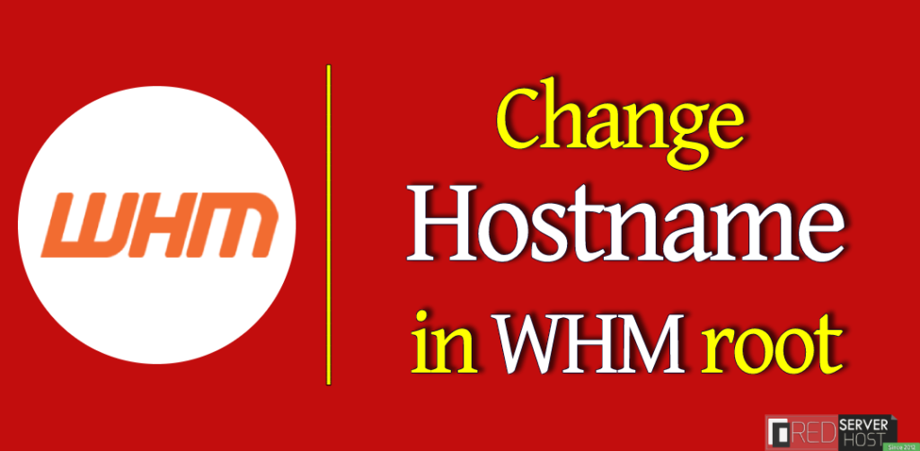 Change Current Hostname in WHM