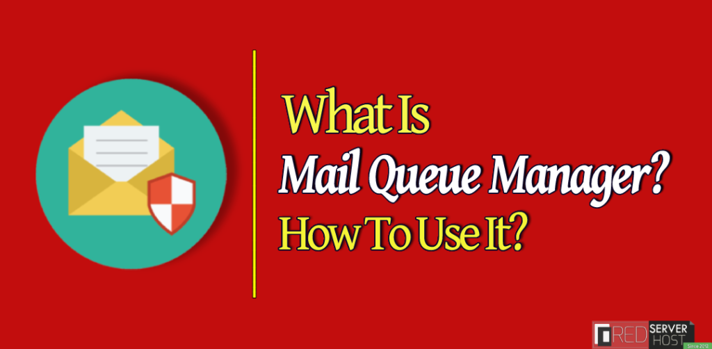 Everything about Mail Queue Manager In WHM