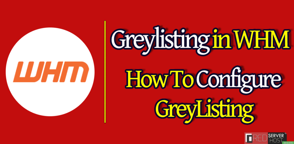 Everything you need to know about Greylisting