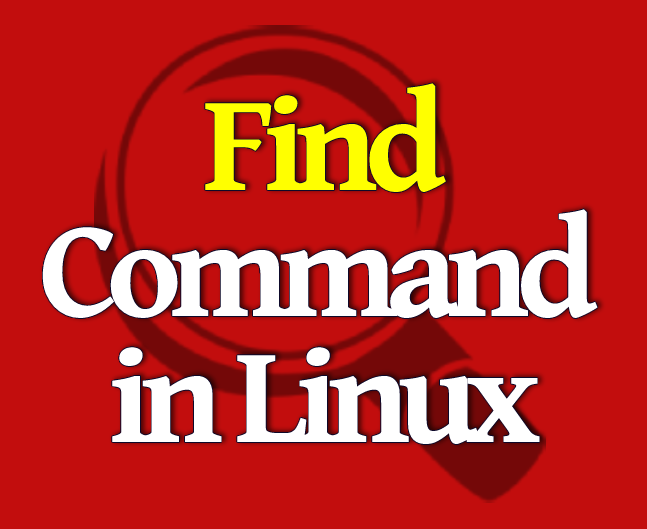 use of find command in linux